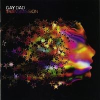 Gay Dad - Transmission