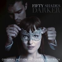 Various Artists - Fifty Shades Darker (Original Motion Picture Soundtrack)
