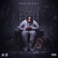 YTB Fatt - Who Is Fatt