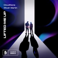 CloudNone - Lifted Me Up