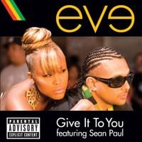 Eve - Give It to You