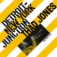 Thad Jones - Detroit&ndash;New York Junction