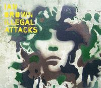 Ian Brown - Illegal Attacks
