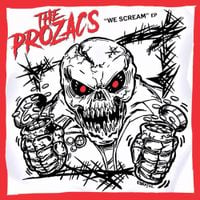The Prozacs - We Scream