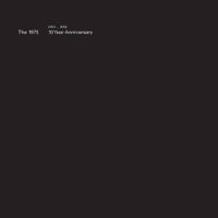 The 1975 - The 1975 (10th Anniversary)