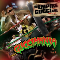 Gucci Mane - Guccimania