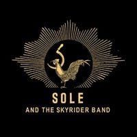 Sole and The Skyrider Band - Sole and the Skyrider Band