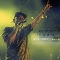 Kendrick Lamar - Compton State of Mind, Vol. 2