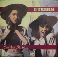 L'Trimm - Cars With The Boom