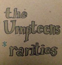 The Umpteens - The Umpteens Rarities