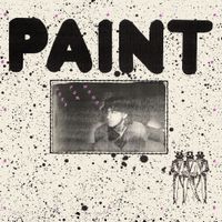 PAINT - Loss For Words
