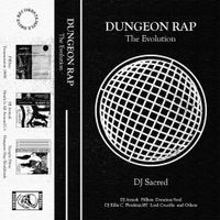 Various Artists - Dungeon Rap: The Evolution