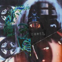 re6ce - teeth (you)