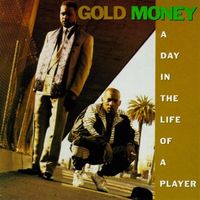 Gold Money - A Day in the Life of a Player