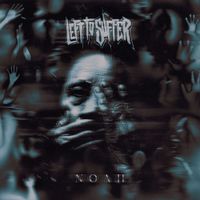 Left To Suffer - Noah