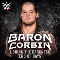 Jim Johnston - I Bring the Darkness (End of Days) [Baron Corbin]