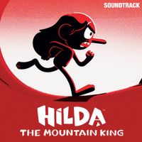 Ryan Carlson - Hilda and the Mountain King (Original Motion Picture Soundtrack)