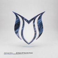 Michael Milov - 10 Years Of Suanda Music - Mixed by Michael Milov