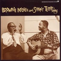 Sonny Terry & Brownie McGhee - Brownie McGhee and Sonny Terry Sing