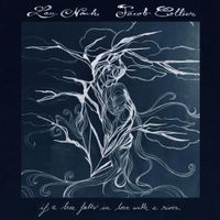 Lau Noah - If a tree falls in love with a river