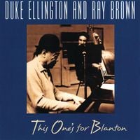 Duke Ellington & Ray Brown - This One's for Blanton!