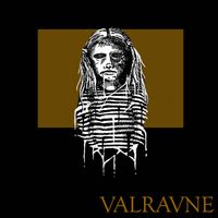 Valravne - Cast into the Pyre