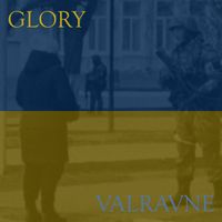 Valravne - Glory (Single for Ukraine)