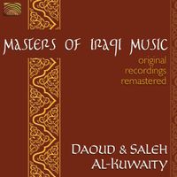Daoud & Saleh Al-Kuwaity - Masters of Iraqi Music