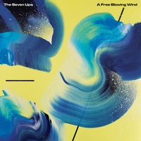 The Seven Ups - A Free Blowing Wind