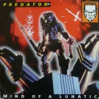 Predator - Mind of a Lunatic