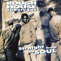 Rough House Survivers - Straight From the Soul