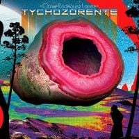 Omar Rodr&iacute;guez-L&oacute;pez - Tychozorente