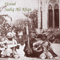 Sadiq Ali Khan - Older Masters of the Rudra Veena