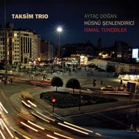 Taksim Trio - Taksim Trio