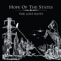 Hope of The States - The Lost Riots