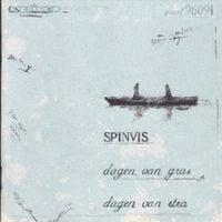Spinvis - Dagen van gras, dagen van stro