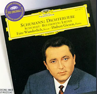Fritz Wunderlich & Hubert Giesen - Schumann: Dichterliebe; Schubert; Beethoven: Lieder