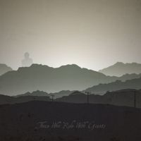 Those Who Ride With Giants - Those Who Ride With Giants