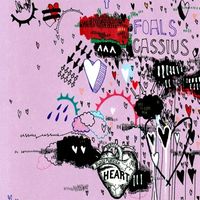 Foals - Cassius
