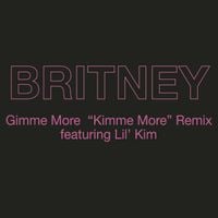 Britney Spears - Gimme More ("Kimme More" Remix)
