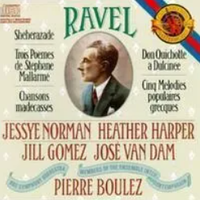 Pierre Boulez - Ravel: Sheherazade; Trois po&eacute;mes de Stephane Mallarme; Chansons madecasses; Don Quichotte a dulcin&eacute;e; Cinq m&eacute;lodies populaires gr&egrave;ques