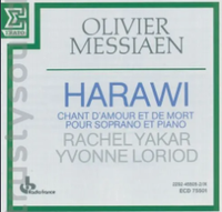 Rachel Yakar / Yvonne Loriod - Messiaen: Harawi: Chant d'amour et de mort pour soprano et piano