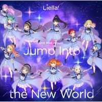 Liella! - Jump Into the New World