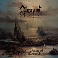 Agatus - Dawn of Martyrdom