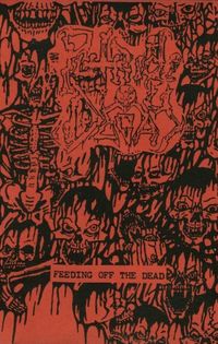 Putrid Decay - Feeding Off the Dead