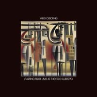 Mike Osborne - Starting Fires: Live at the 100 Club, 1970