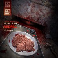 Redpill - Lunch Time