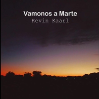 Kevin Kaarl - V&aacute;monos a Marte