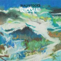 Bialystocks - Quicksand