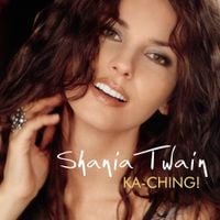 Shania Twain - Ka-Ching!